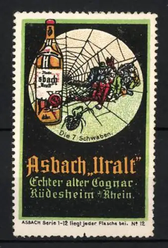 Reklamemarke Rüdesheim, Asbach Uralt, Die Sieben Schwaben, Spinne und Flasche
