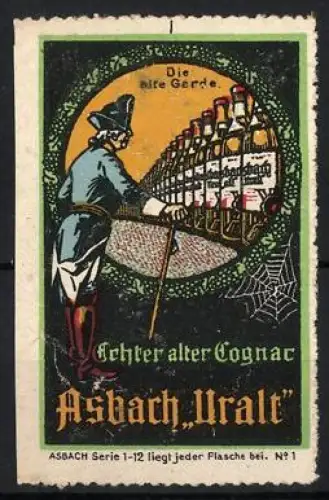 Reklamemarke Asbach, Echter alter Cognac, Die alte Garde