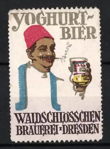 Reklamemarke Dresden, Waldschlösschen-Brauerei, Yoghurt-Bier, Mann mit Glas