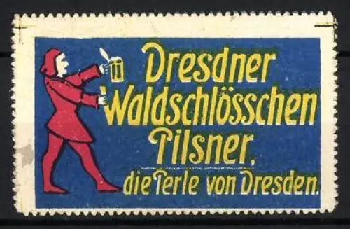 Reklamemarke Dresden, Dresdner Waldschlösschen Pilsner, Bierträger mit Krug