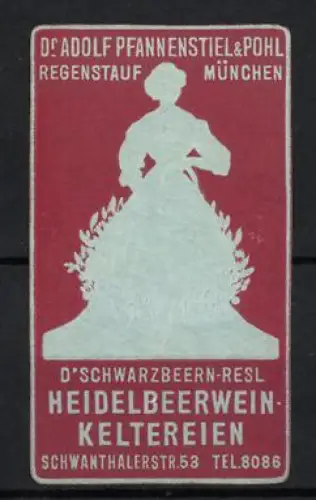 Reklamemarke München, D`Schwarzbeern-Resl Heidelbeerweinkeltereien, Frauenfigur im Kleid