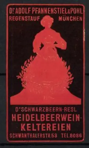 Reklamemarke München, D`Schwarzbeern-Resl Heidelbeerweinkeltereien, Frauenfigur