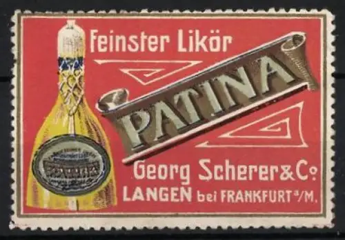 Reklamemarke Langen, Georg Scherer & Co., Feinster Likör Patina, Flasche mit Etikett