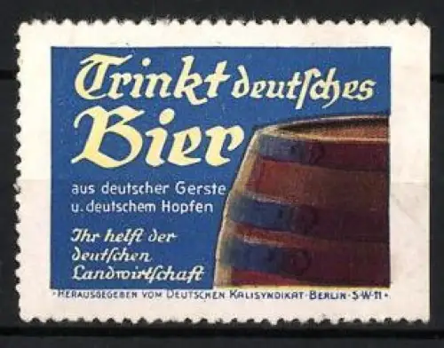 Reklamemarke Berlin, Deutsches Kalisyndikat, Trinkt deutsches Bier, Bierfass