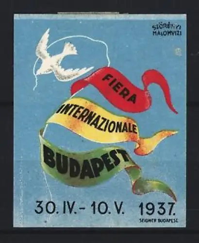Reklamemarke Budapest, Fiera Internazionale 1937, Taube und Bänder