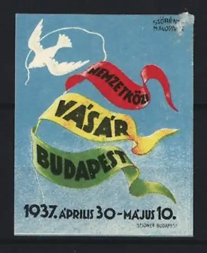 Reklamemarke Budapest, Nemzetközi Vásár 1937, Taube und bunte Bänder