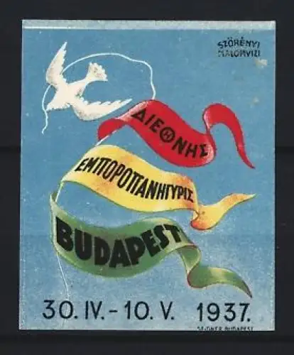 Reklamemarke Budapest, Internationale Messe 1937, Friedenstaube und bunte Bänder