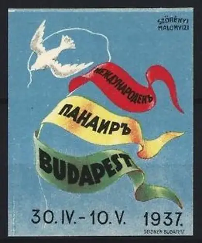 Reklamemarke Budapest, Internationale Messe 1937, Taube mit Bändern
