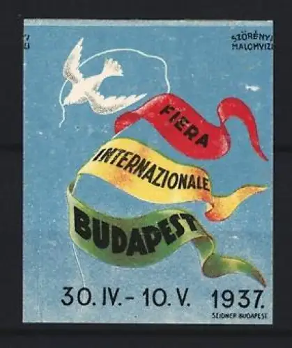 Reklamemarke Budapest, Fiera Internazionale 1937, Taube mit Bändern