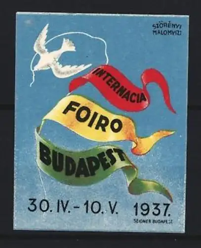 Reklamemarke Budapest, Internacia Foiro 1937, Taube und Fahnen