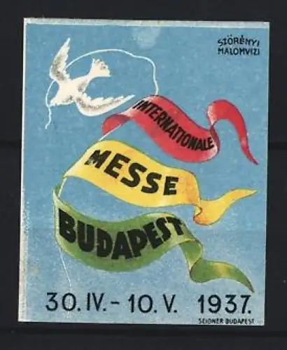 Reklamemarke Budapest, Internationale Messe 1937, Taube mit Bändern
