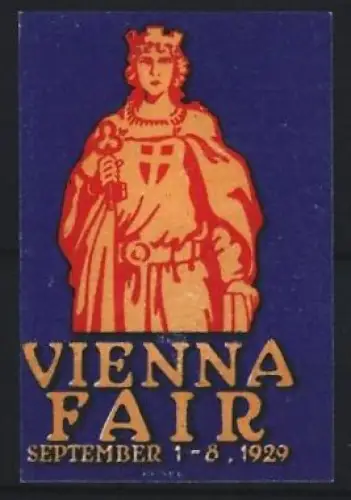 Reklamemarke Wien, Vienna Fair September 1929, Königliche Figur