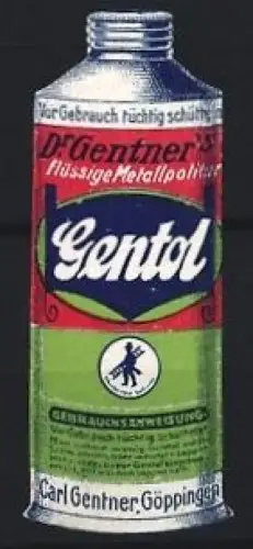 Reklamemarke Göppingen, Gentol, Dr. Gentner`s Flüssige Metallpolitur Gentol, Flasche