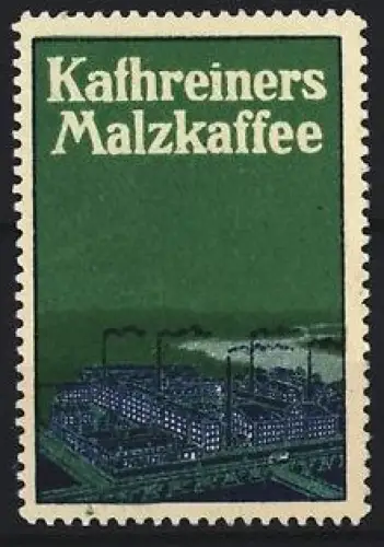 Reklamemarke Kathreiners Malzkaffee, Fabrikgebäude