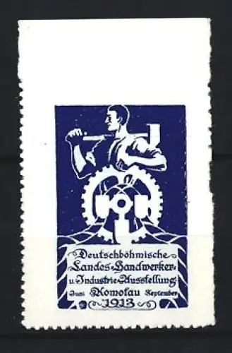 Reklamemarke Komotau, Landes-Handwerker- und Industrie-Ausstellung 1913, Arbeiter mit Zahnrad