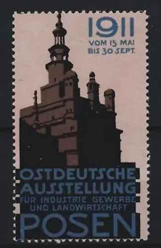 Reklamemarke Posen, Ostdeutsche Ausstellung 1911, Stadtturm
