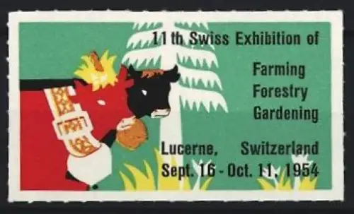 Reklamemarke Luzern, 11th Swiss Exhibition of Farming 1954, Kühe mit Glocken
