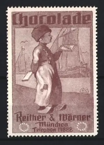 Reklamemarke München, Reither & Wörner Schokolade, Junge mit Schokolade und Segelschiffen