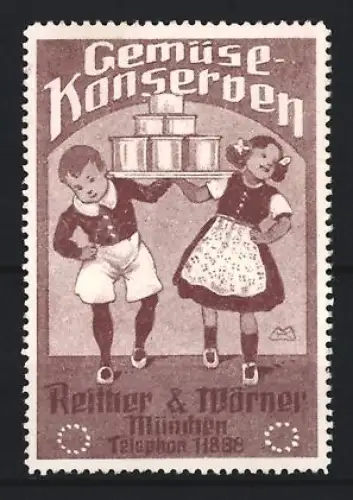 Reklamemarke München, Reither & Wörner, Gemüse-Konserven, Kinder mit Dosen