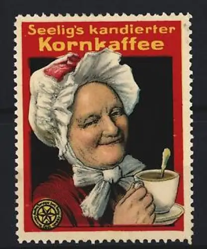 Reklamemarke Seelig`s kandierter Kornkaffee, Lächelnde Frau mit Tasse