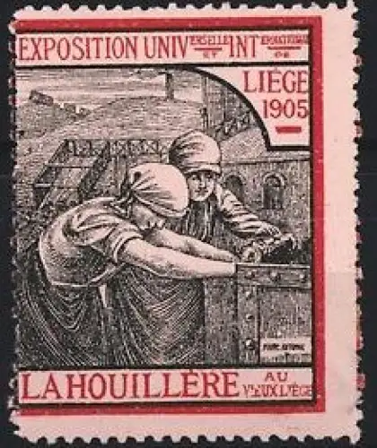 Reklamemarke Lüttich, Exposition Universelle 1905, Bergarbeiterinnen-Szene