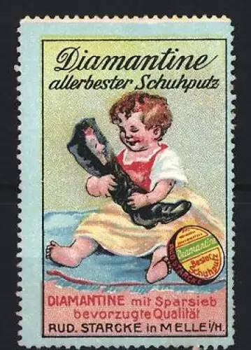 Reklamemarke Melle, Rud. Starcke, Diamantine allerbester Schuhputz, Kind mit Schuh