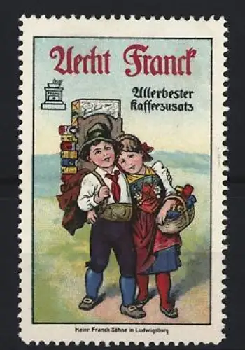 Reklamemarke Aecht Franck Kaffeezusatz, Kinder mit Korb und Kaffeesack