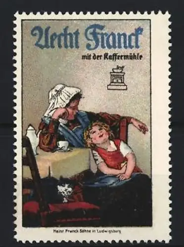 Reklamemarke Ludwigsburg, Aecht Franck Kaffeezusatz, Frau und Kind am Tisch