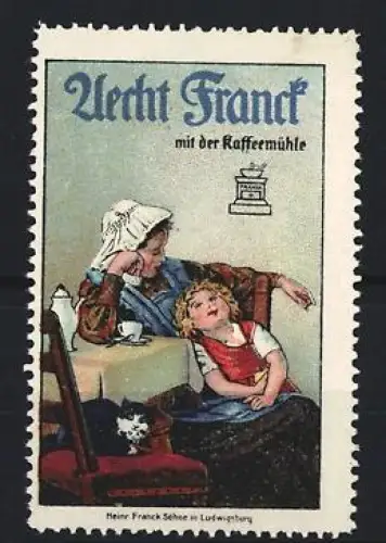 Reklamemarke Ludwigsburg, Aecht Franck Kaffeezusatz, Mutter und Kind am Tisch