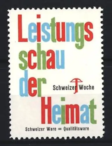 Reklamemarke Leistungsschau der Heimat, Schweizer Woche