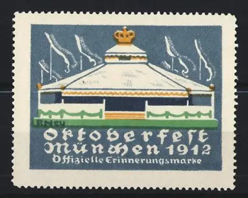 Reklamemarke München, Oktoberfest 1912, Festzelt mit Krone
