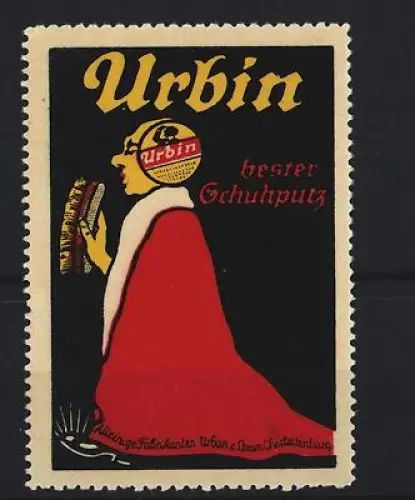 Reklamemarke Leipzig, Urbin, bester Schuhputz, Dame mit Schuhbürste