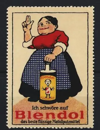 Reklamemarke Blendol, Das beste flüssige Metallputzmittel, Frau mit Dose