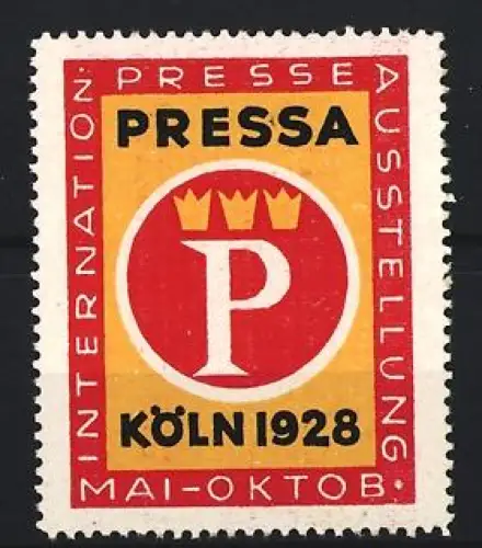 Reklamemarke Köln, Pressa 1928, International Presse Ausstellung, Logo mit Krone