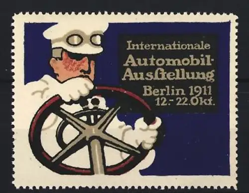 Reklamemarke Berlin, Internationale Automobil-Ausstellung 1911, Fahrer am Lenkrad