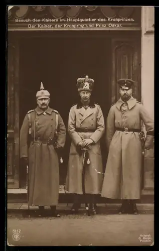 AK Besuch von Kaiser Wilhelm II. im Hauptquartier des Kronprinzen, Kaiser, Kronprinz und Prinz Oskar