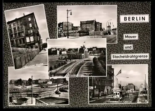 AK Berlin, Mauer und Stacheldrahtgrenze in der Bernauer Strasse, am Potsdamer Platz u. am Checkpoint Charlie