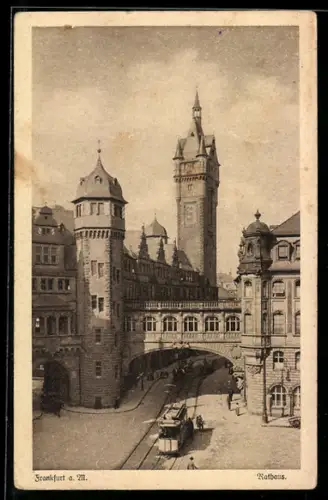AK Frankfurt /Main, Rathaus und Strassenbahn