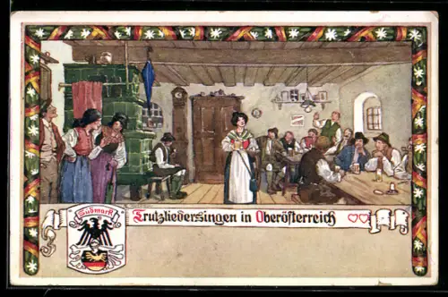 Künstler-AK Ernst Kutzer: Verlag des Verein Südmark, Trutzliedersingen in Oberösterreich