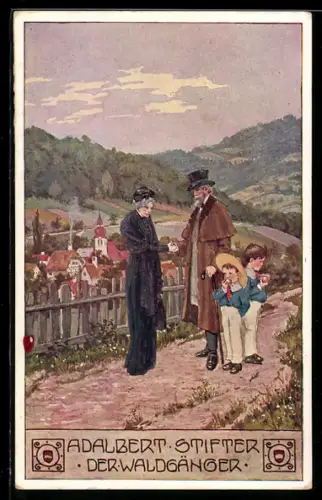 Künstler-AK Ernst Kutzer: Adalbert Stifter, Der Waldgänger, alter Mann spricht Witwe sein Beileid aus, Jungen essen Äpfe