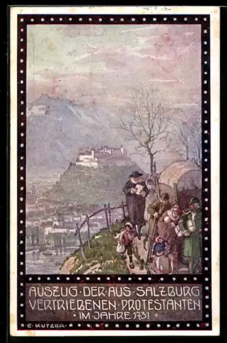 Künstler-AK Im Zeichen der Religion, Ernst Kutzer: Auszug der aus Salzburg vertriebenen Protestanten