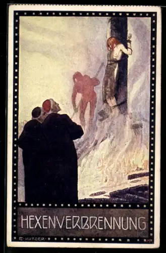 Künstler-AK Ernst Kutzer: Im Zeichen der Religion, Nr. 2: Hexenverbrennung