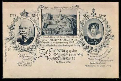 AK Kaiser Wilhelm I. und seine letzte Unterschrift, Prinzessin Marianne von Hessen-Homburg, Schloss Homburg v. Höhe