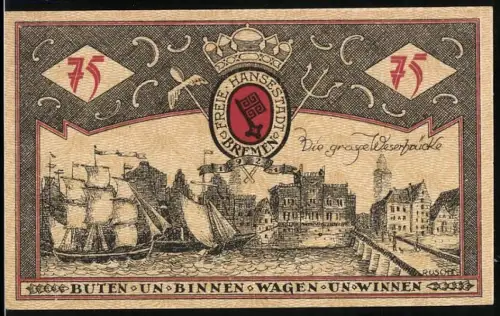 Notgeld Bremen 1922, 75 Pfennig, Segelschiff und Ortsansicht mit Weserbrücke