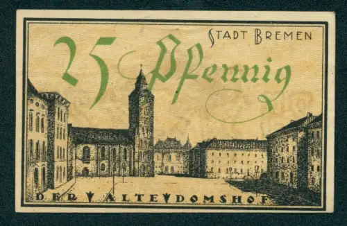Notgeld Bremen 1921, 25 Pfennig, Der Alte Domshof