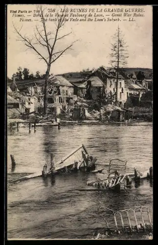 AK Fismes, Les Ruines de la Grande Guerre, Bords de al Vesle Faubourg de Laon