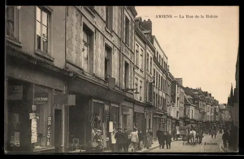 AK Amiens, La Rue de al Hotoie
