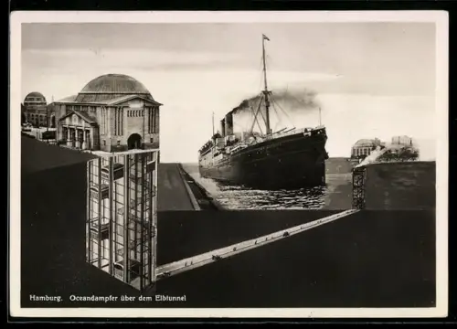 AK Hamburg-St. Pauli, Elbtunnel, Ozeandampfer über dem Tunnel