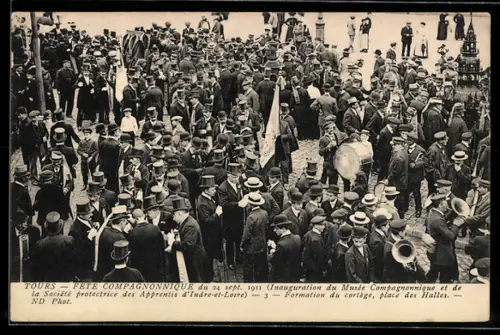 AK Tours, Fete compagnonnique du 24 sept. 1911, inauguration du Musée