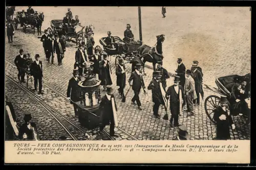 AK Tours, Fete compagnonnique du 24 sept. 1911, Inauguration du Musée, Compagnons Charrons